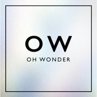 Oh Wonder - Oh Wonder